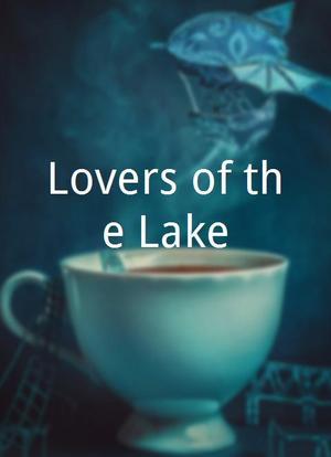 Lovers of the Lake海报封面图