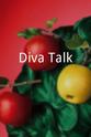 Leslie Birkland Diva Talk