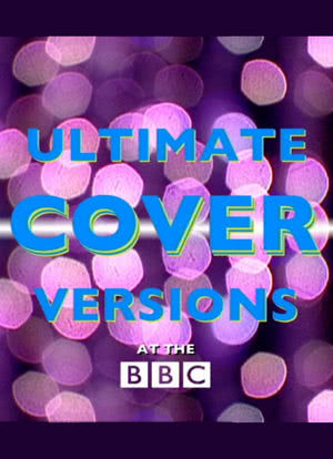 Ultimate Cover Versions at the BBC海报封面图