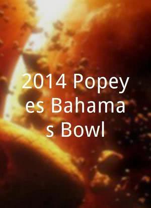 2014 Popeyes Bahamas Bowl海报封面图