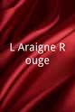 亚历桑德拉·马提尼斯 L'Araignée Rouge