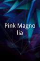 Paola Wong Pink Magnolia