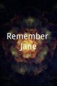 Ragani Anand Remember Jane