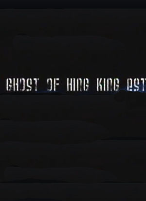 The Ghost of Hing King Estate海报封面图
