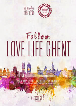 Follow: Love Life Ghent海报封面图
