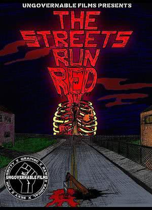 The Streets Run Red海报封面图