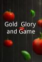 Rocco Silano Gold, Glory and Game