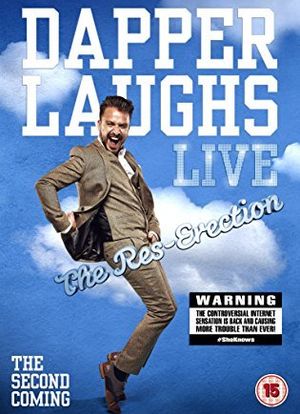 Dapper Laughs Live: The Res-Erection海报封面图