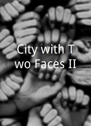 City with Two Faces II海报封面图