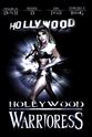 Skye Delamey Hollywood Warrioress: The Movie