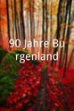 Herwig Rüdisser 90 Jahre Burgenland