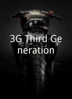 3G Third Generation海报封面图