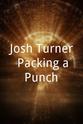 乔什·特纳 Josh Turner: Packing a Punch