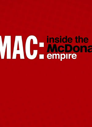 Big Mac: Inside the McDonald's Empire海报封面图