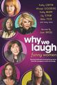 丽塔·拉德纳 Why We Laugh: Funny Women
