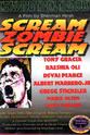 Wayne Hellstrom Scream, Zombie Scream