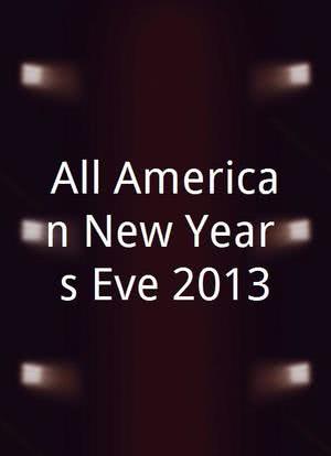 All-American New Year's Eve 2013海报封面图