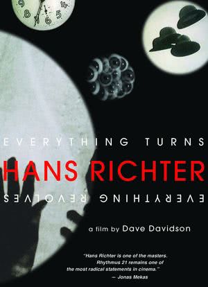 Hans Richter: Everything Turns, Everything Revolves海报封面图