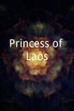 Mychal Mitchell Princess of Laos