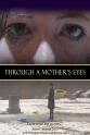 Marian Moreno Through a Mother's Eyes