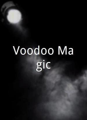 Voodoo Magic海报封面图