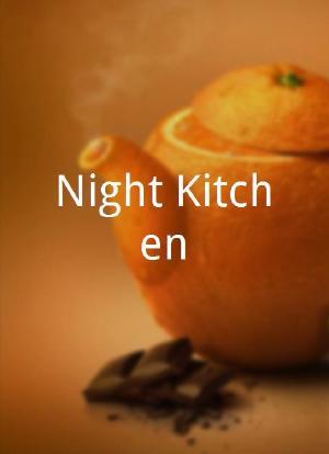 Night Kitchen海报封面图