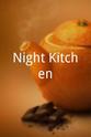 Kate Elizabeth Night Kitchen