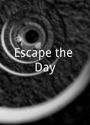 Escape the Day海报封面图