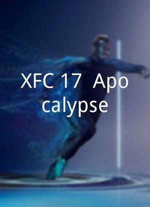 XFC 17: Apocalypse海报封面图