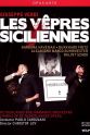 Koor van De Nederlandse Opera Les vêpres siciliennes