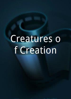 Creatures of Creation海报封面图