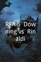Mirsad Bektic RFA 5: Downing vs. Rinaldi