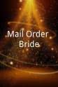 Peter Galrow Mail Order Bride