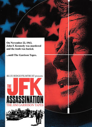 The JFK Assassination: The Jim Garrison Tapes海报封面图