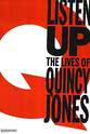 Jolie Jones Listen Up: The Lives of Quincy Jones