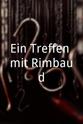 Hans-Jürgen Wolf Ein Treffen mit Rimbaud