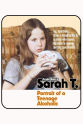 Karen Purcill Sarah T. - Portrait of a Teenage Alcoholic