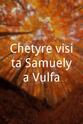 马克西姆·施特劳赫 Chetyre visita Samuelya Vulfa