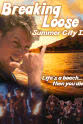 Ann Brisk Breaking Loose: Summer City II
