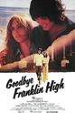 Loren Ewing Goodbye, Franklin High