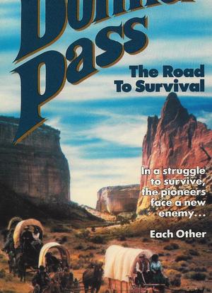 Donner Pass: The Road to Survival海报封面图