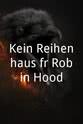 Hans Mahlau Kein Reihenhaus für Robin Hood