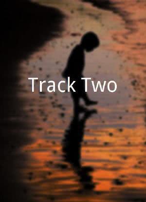 Track Two海报封面图