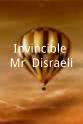 Frederic Tozere Invincible Mr. Disraeli