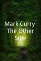 Theresa Gonsalves Mark Curry: The Other Side