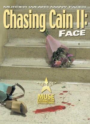 Chasing Cain: Face海报封面图