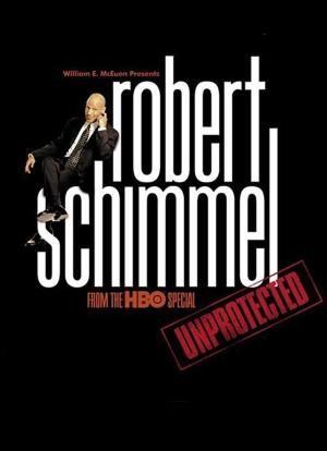 Robert Schimmel Unprotected海报封面图