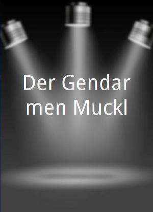 Der Gendarmen-Muckl海报封面图
