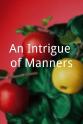 Peter Wylde An Intrigue of Manners