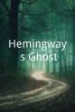 Travis Hawkins Hemingway's Ghost